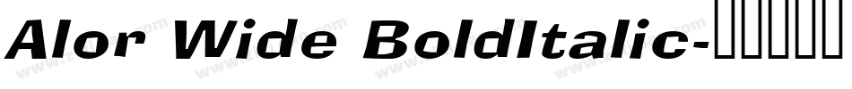 Alor Wide BoldItalic字体转换